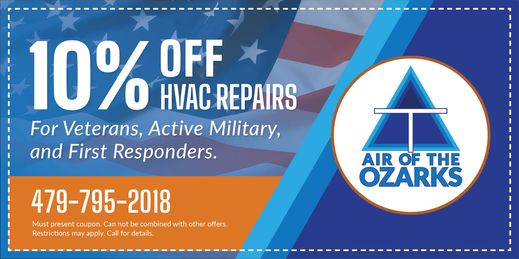 HVAC Repairs, 10% off for military and first responders.