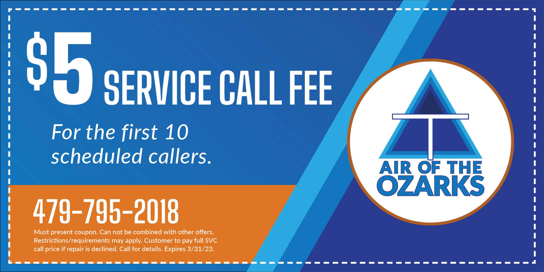  service call fee for the first 10 scheduled callers. Must prevent coupon. Cannot be combined with any other offers. Restrictions may apply. Customer to pay full SVC price if repair is declined. Call for details. Offer expires 3/31/2023.